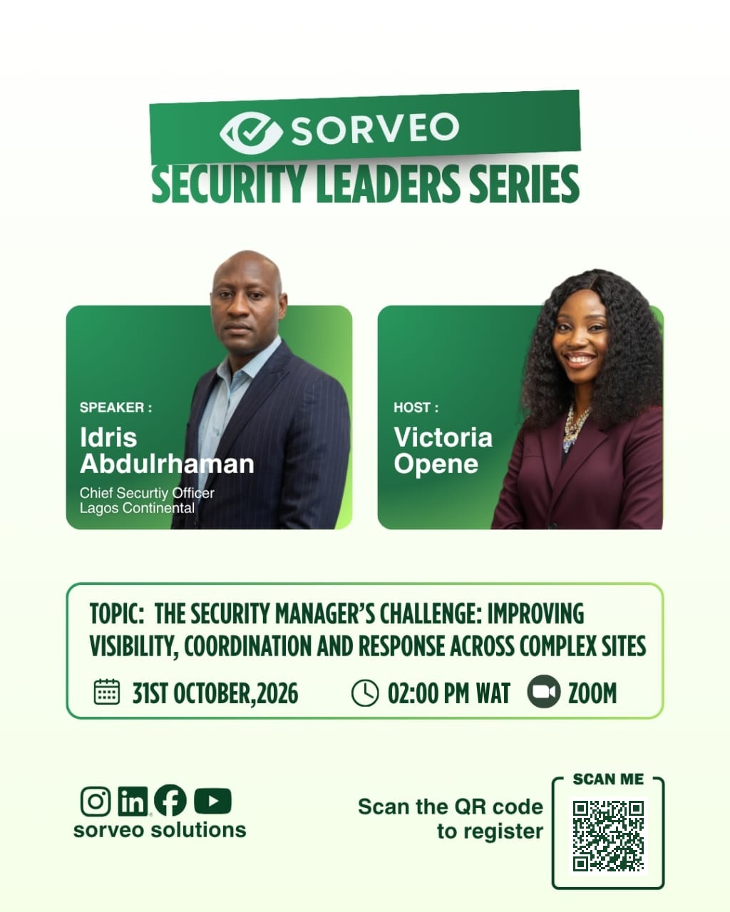 Sorveo Security Leaders Series flyer: The Security Manager's Challenge, with speaker Idris Abdulrhaman, Chief Security Officer at Lagos Continental, and host Victoria Opene. 31 October 2026, 2:00 PM WAT on Zoom.